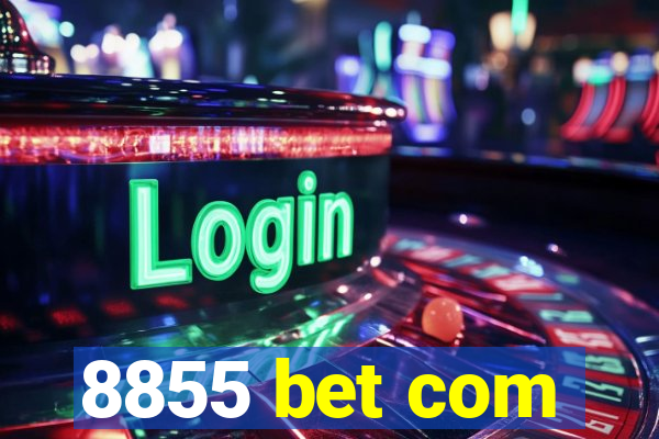 8855 bet com